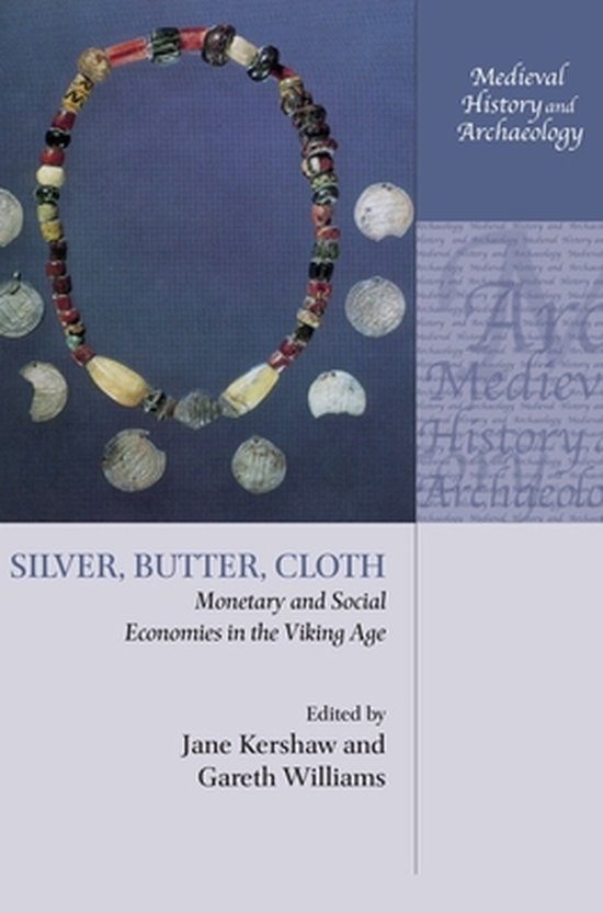 Silver, Butter, Cloth, Kershaw, Jane 9780198827986 Boeken bol