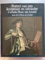 Portret van een koopman en uitvinder, Cornelis Ploos van Amstel