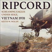 Ripcord Lib/E: Screaming Eagles Under Siege, Vietnam 1970
