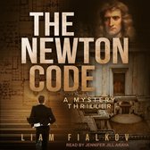 The Newton Code Lib/E: A Mystery Thriller
