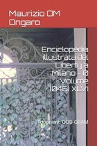 Liberty- Enciclopedia illustrata del Liberty a Milano - 0 Volume (046) XLVI