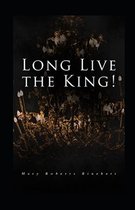 Long Live the King Annotated