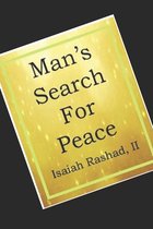 Man's Search For Peace