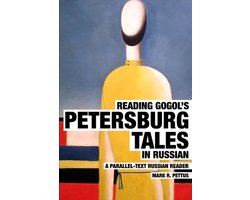 Reading Russian- Reading Gogol's Petersburg Tales in Russian