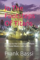In The Footsteps Of Titans