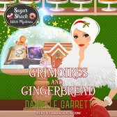Grimoires and Gingerbread: A Sugar Shack Witch Mystery Christmas Novella