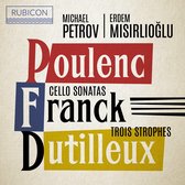 Michael Petrov Erdem Misirlioglu - Poulenc Franck Cello Sonatas; Dutil (CD)