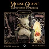 Mouse Guard: Os Pequenos Guardiões 4 - Mouse Guard – Os Pequenos Guardiões: Outono de 1152 – Capítulo 4