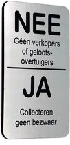 NEE Geen verkopers of geloofsovertuigers JA Collecteren geen bezwaar - Brievenbus Sticker - RVS Look - Zelfklevend - 50 mm x 80 mm x 1,6 mm - YFE-Design