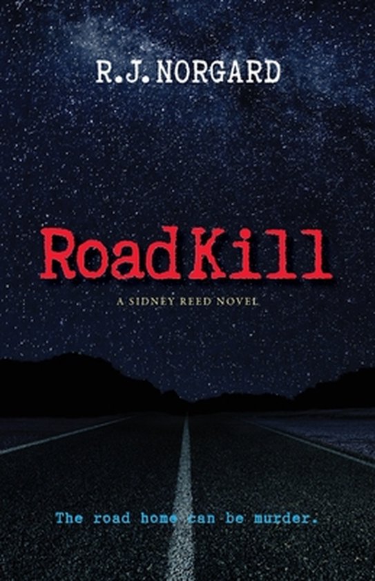 Sidney Reed Mystery- Road Kill - cover