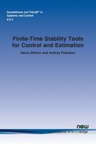 Foundations and Trends® in Systems and Control- Finite-Time Stability Tools for Control and Estimation
