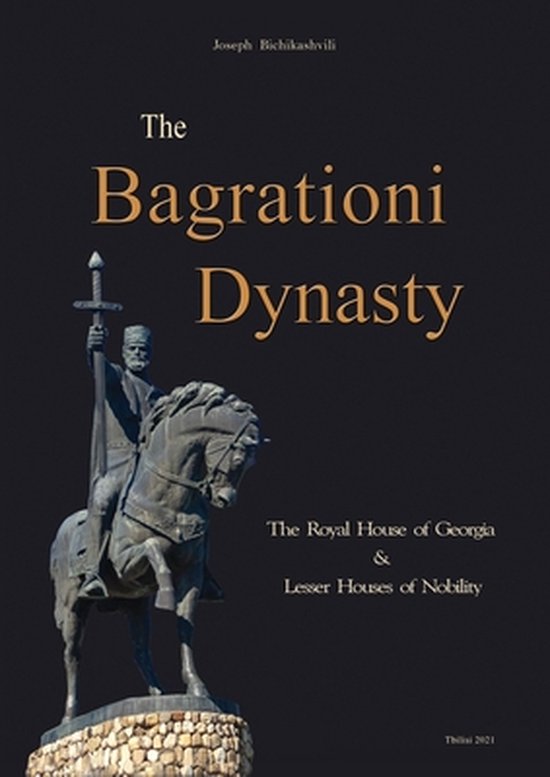 The Bagrationi Dynasty - cover
