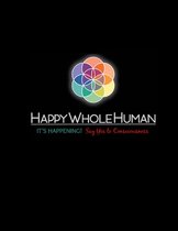 The HAPPY WHOLE HUMAN HANDBOOK