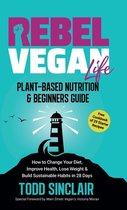 Rebel Vegan Life