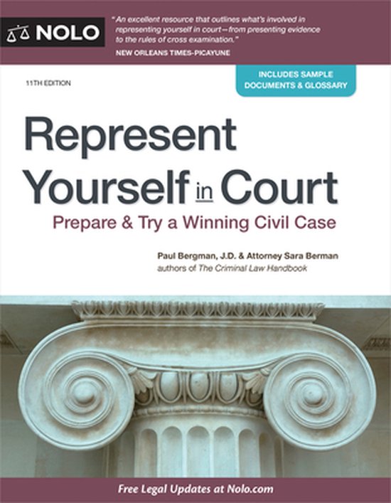 Represent Yourself in Court - How to Prepare & Try a Winning Case - Nolo