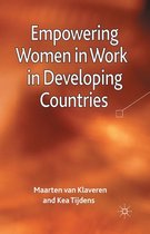Empowering Women in Work in Developing Countries