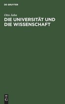 Die Universitat Und Die Wissenschaft