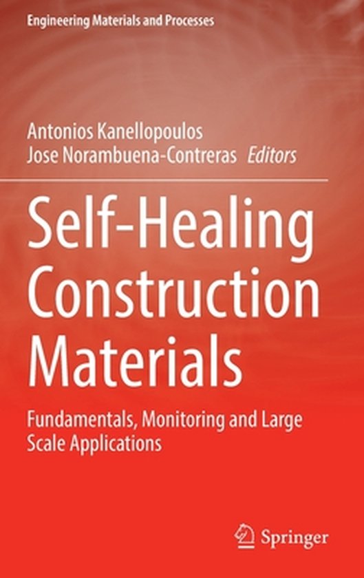 Engineering Materials and Processes SelfHealing Construction Materials