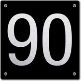 Huisnummerbord - huisnummer 90 - zwart - 12 x 12 cm - rvs look - schroeven - naambordje - nummerbord  - voordeur
