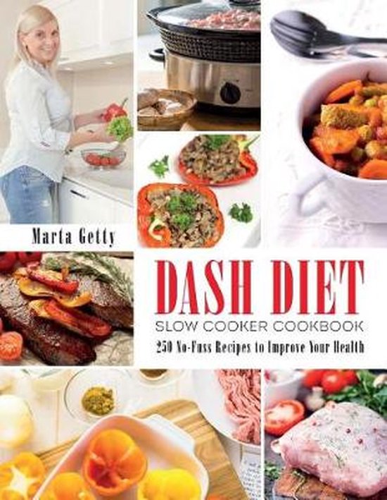 Dash Diet Slow Cooker Cookbook, Marta Getty 9781985399617 Boeken bol