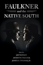 Faulkner and the Native South