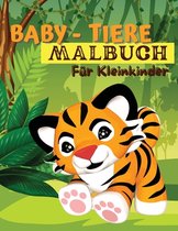 Baby-Tiere-Malbuch f�r Kleinkinder