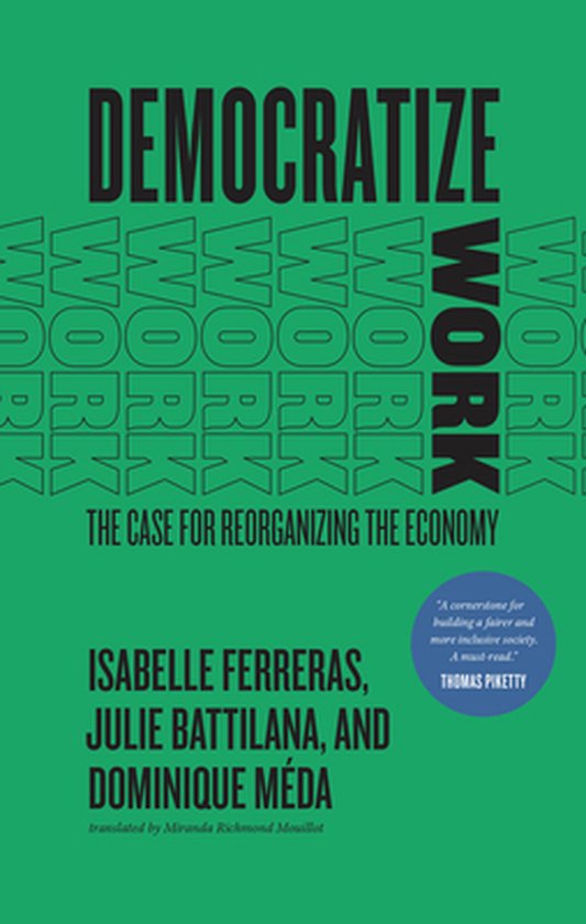 Boek met de titel 'DEMOCRATIZE WORK' op een groene achtergrond. De tekst 'WORK' is herhaald.