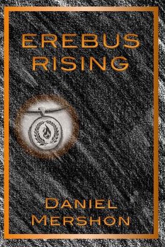 Erebus Rising, Daniel Mershon | 9780986097409 | Boeken | bol