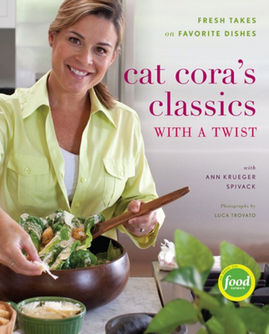 Cat Cora's Classics With a Twist - cover