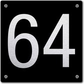 Huisnummerbord - huisnummer 64 - zwart - 12 x 12 cm - rvs look - schroeven - naambordje - nummerbord  - voordeur