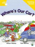 Rigby Star Guided Reading Yellow Level: Where's Our Car? Teaching Version