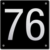 Huisnummerbord - huisnummer 76 - zwart - 12 x 12 cm - rvs look - schroeven - naambordje - nummerbord  - voordeur