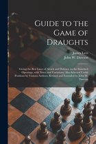 Guide to the Game of Draughts
