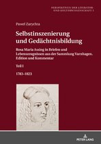Perspektiven Der Literatur- Und Kulturwissenschaft- Selbstinszenierung und Gedaechtnisbildung