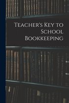 Teacher's Key to School Bookkeeping