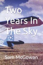 Two Years In The Sky