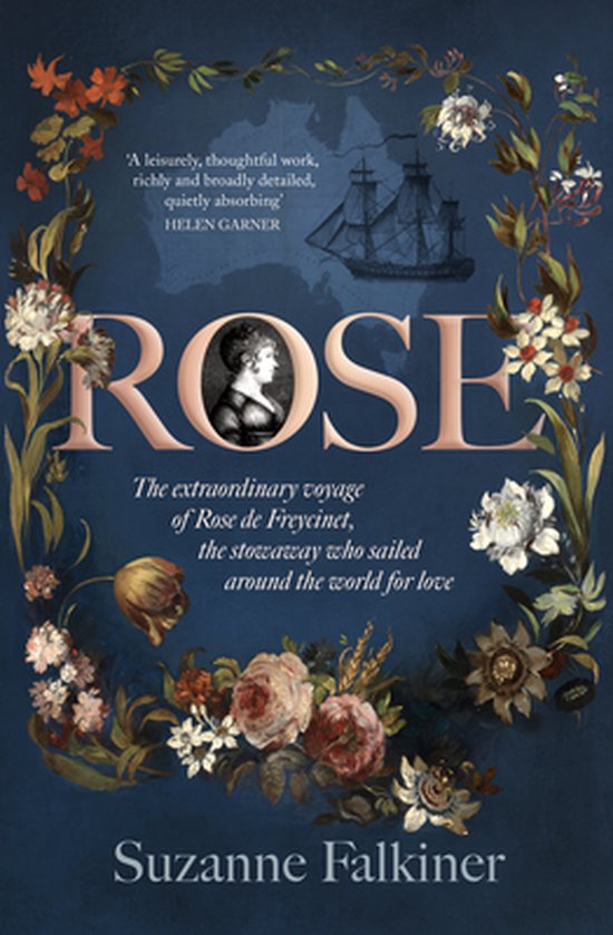 Rose: The extraordinary story of Rose de Freycinet: wife, st ... - cover