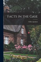 Facts in the Case