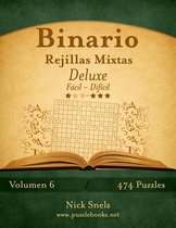 Binario Rejillas Mixtas Deluxe - de Facil a Dificil - Volumen 6 - 474 Puzzles