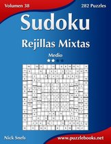 Sudoku- Sudoku Rejillas Mixtas - Medio - Volumen 38 - 282 Puzzles