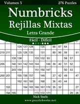 Numbricks Rejillas Mixtas Impresiones con Letra Grande - De Facil a Dificil - Volumen 5 - 276 Puzzles