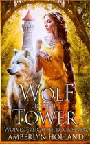 Wolves Ever After- Wolf in the Tower