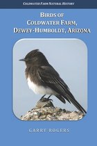 Birds of Coldwater Farm, Dewey-Humboldt, Arizona