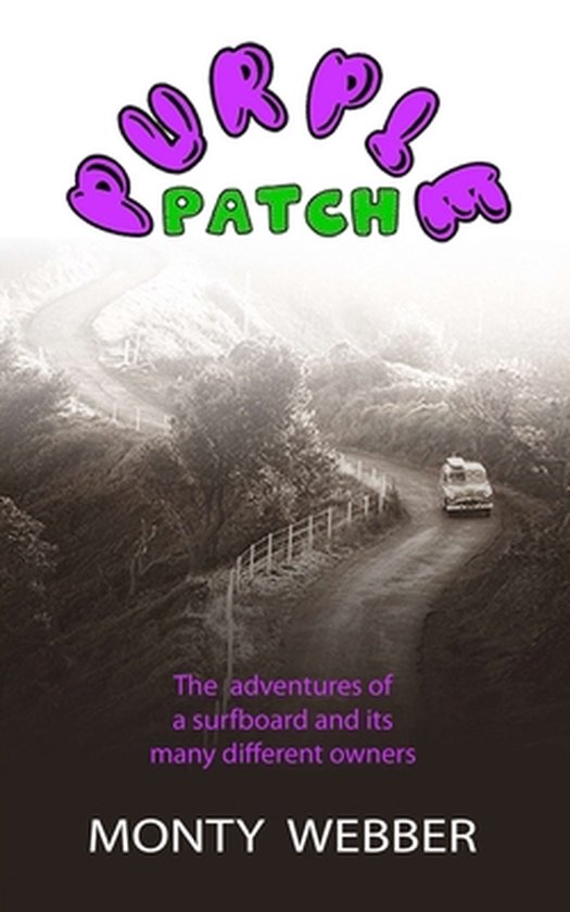 Purple Patch, Monty ber 9798535280578 Boeken