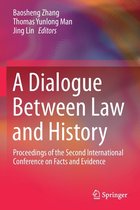 A Dialogue Between Law and History