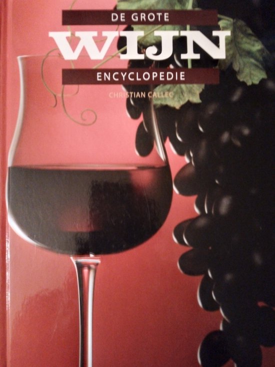 9789039623732 - De grote  wijn encyclopedie