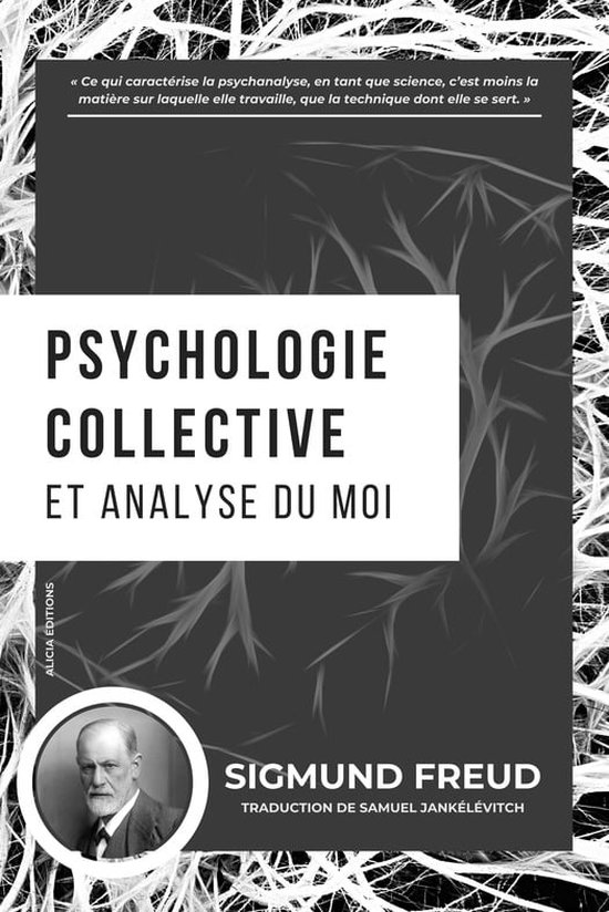 Psychologie collective et analyse du moi (ebook), Sigmund Freud