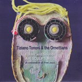 Tiziano Tononi & The Ornettians - Air Sculpture (CD)