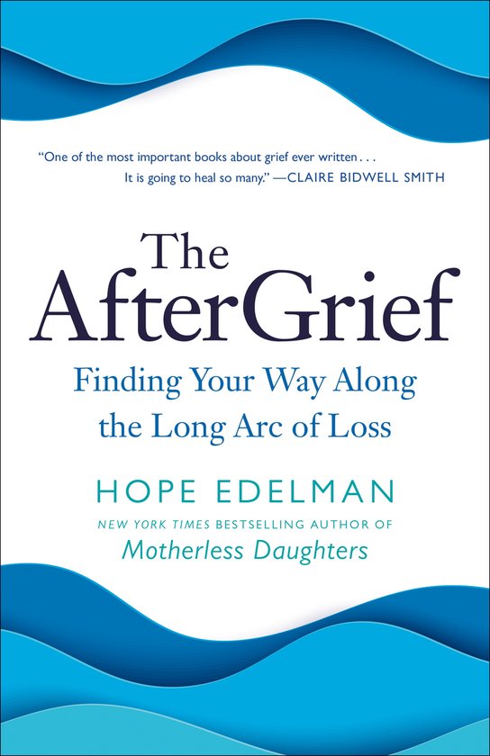 Boek cover The AfterGrief van Hope Edelman (Paperback)