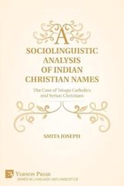 A Sociolinguistic Analysis of Indian Christian Names